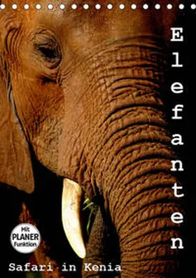Michel / Ch |  Elefanten. Safari in Kenia (Tischkalender 2019 DIN A5 hoch) | Sonstiges |  Sack Fachmedien