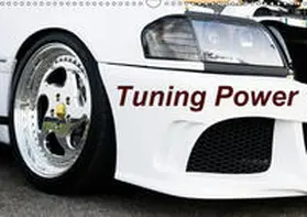 Sigwarth | Tuning Power (Wandkalender 2019 DIN A3 quer) | Sonstiges | 978-3-669-86105-2 | www.sack.de