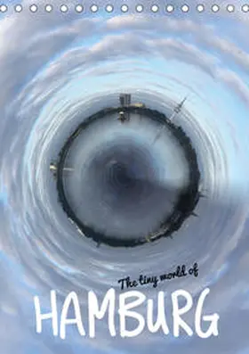 Hebbel-Seeger |  The tiny world of HAMBURG (Tischkalender 2019 DIN A5 hoch) | Sonstiges |  Sack Fachmedien