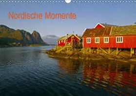 Pantke |  Nordische Momente (Wandkalender 2019 DIN A3 quer) | Sonstiges |  Sack Fachmedien