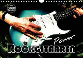 Bleicher |  Rockgitarren Power (Wandkalender 2019 DIN A4 quer) | Sonstiges |  Sack Fachmedien
