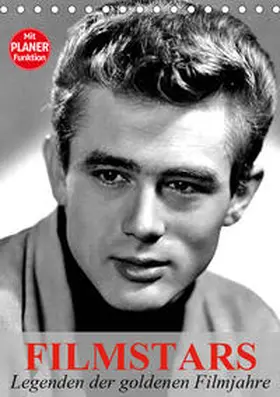 Stanzer |  Filmstars - Legenden der goldenen Filmjahre (Tischkalender 2019 DIN A5 hoch) | Sonstiges |  Sack Fachmedien