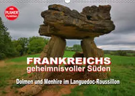 Bartruff |  Frankreichs geheimnisvoller Süden - Dolmen und Menhire im Languedoc-Roussillon (Wandkalender 2019 DIN A3 quer) | Sonstiges |  Sack Fachmedien