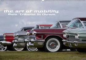 Hebbel-Seeger |  The art of mobility - Auto-Träume in Chrom (Wandkalender 2019 DIN A2 quer) | Sonstiges |  Sack Fachmedien