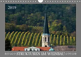 Braun | Strukturen im Weinbau (Wandkalender 2019 DIN A4 quer) | Sonstiges | 978-3-669-89546-0 | www.sack.de