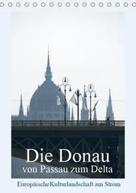 J. Richtsteig |  Die Donau von Passau zum Delta (Tischkalender 2019 DIN A5 hoch) | Sonstiges |  Sack Fachmedien