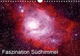 Bodenmüller |  Faszination Südhimmel (Wandkalender 2019 DIN A4 quer) | Sonstiges |  Sack Fachmedien