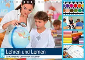 Lehmann (Hrsg.) |  Lehren und Lernen. Ein Kalender für Lehrerinnen und Lehrer (Tischkalender 2019 DIN A5 quer) | Sonstiges |  Sack Fachmedien