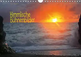 Schmidbauer |  Himmlische Bühnenbilder (Wandkalender 2019 DIN A4 quer) | Sonstiges |  Sack Fachmedien