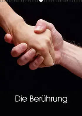 Bombaert |  Die Berührung (Wandkalender 2019 DIN A2 hoch) | Sonstiges |  Sack Fachmedien