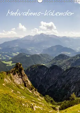 Grossbauer |  Motivationskalender 2019 (Wandkalender 2019 DIN A3 hoch) | Sonstiges |  Sack Fachmedien