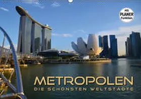 Bleicher |  METROPOLEN - die schönsten Weltstädte (Wandkalender 2019 DIN A2 quer) | Sonstiges |  Sack Fachmedien