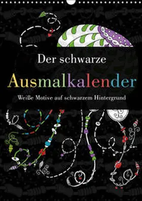 Langenkamp |  Der schwarze Ausmalkalender - Weiße Motive auf schwarzem Hintergrund (Wandkalender 2019 DIN A3 hoch) | Sonstiges |  Sack Fachmedien