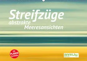 Nimtz |  Streifzüge - abstrakte Meeresansichten (Wandkalender 2019 DIN A2 quer) | Sonstiges |  Sack Fachmedien