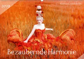 Hetizia |  Bezaubernde Harmonie - Beautyfotografie phantastischer Welten (Wandkalender 2019 DIN A2 quer) | Sonstiges |  Sack Fachmedien