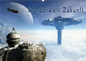 Schröder |  Wunderwelt Zukunft (Wandkalender 2019 DIN A2 quer) | Sonstiges |  Sack Fachmedien