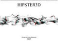 Rieger |  HIPSTER3D white - Design der dritten Dimension (Wandkalender 2019 DIN A2 quer) | Sonstiges |  Sack Fachmedien