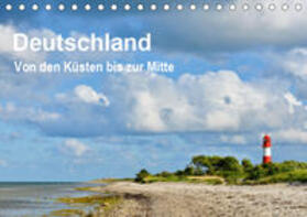 Wagner | Deutschland - Von den Küsten bis zur Mitte (Tischkalender 2019 DIN A5 quer) | Sonstiges | sack.de