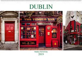 Pavlowsky |  Dublin (Wandkalender 2019 DIN A2 quer) | Sonstiges |  Sack Fachmedien