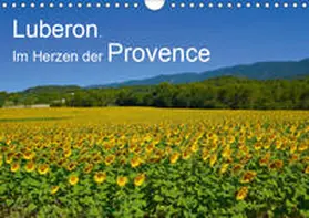Werner |  Luberon. Im Herzen der Provence (Wandkalender 2019 DIN A4 quer) | Sonstiges |  Sack Fachmedien
