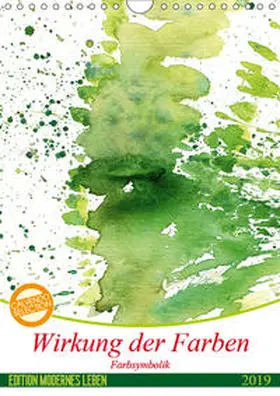 N |  Wirkung der Farben (Wandkalender 2019 DIN A4 hoch) | Sonstiges |  Sack Fachmedien