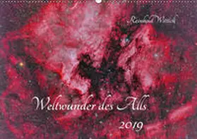 Wittich |  Weltwunder des Alls (Wandkalender 2019 DIN A2 quer) | Sonstiges |  Sack Fachmedien