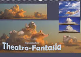 Schmidbauer |  Himmlisches Theatro-Fantasia (Wandkalender 2019 DIN A2 quer) | Sonstiges |  Sack Fachmedien