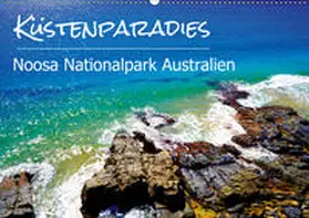 Busse |  Küstenparadies - Noosa Nationalpark Australien (Wandkalender 2019 DIN A2 quer) | Sonstiges |  Sack Fachmedien