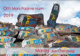 Bergermann |  Om Mani Padme Hum - Mantra des Chenrezig (Wandkalender 2019 DIN A2 quer) | Sonstiges |  Sack Fachmedien