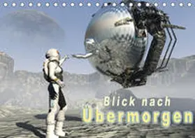 Schröder |  Blick nach Übermorgen (Tischkalender 2019 DIN A5 quer) | Sonstiges |  Sack Fachmedien