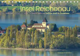 Di Domenico |  Insel Reichenau - Größte Insel im Bodensee (Tischkalender 2019 DIN A5 quer) | Sonstiges |  Sack Fachmedien