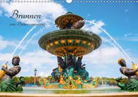 Müller |  Brunnen - eine Bildersammlung (Wandkalender 2019 DIN A3 quer) | Sonstiges |  Sack Fachmedien