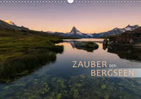 Dreher |  Zauber der Bergseen (Wandkalender 2019 DIN A3 quer) | Sonstiges |  Sack Fachmedien