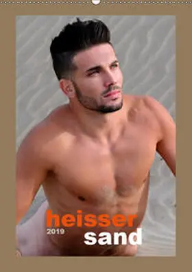 Malestockphoto / malestockphoto |  Heißer Sand (Wandkalender 2019 DIN A2 hoch) | Sonstiges |  Sack Fachmedien