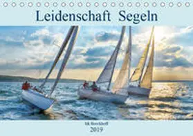 Boockhoff |  Leidenschaft Segeln (Tischkalender 2019 DIN A5 quer) | Sonstiges |  Sack Fachmedien