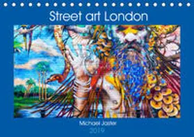 Jaster |  Street art London Michael Jaster (Tischkalender 2019 DIN A5 quer) | Sonstiges |  Sack Fachmedien