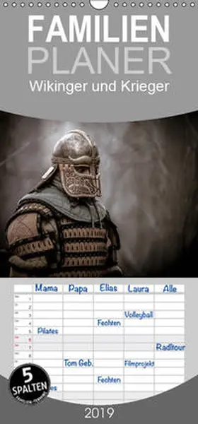 Kunz |  Wikinger und Krieger - Familienplaner hoch (Wandkalender 2019 21 cm x 45 cm hoch) | Sonstiges |  Sack Fachmedien