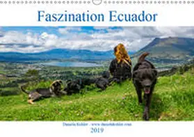 Kohler |  Faszination Ecuador (Wandkalender 2019 DIN A3 quer) | Sonstiges |  Sack Fachmedien
