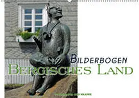 Haafke |  Bilderbogen Bergisches Land (Wandkalender 2019 DIN A2 quer) | Sonstiges |  Sack Fachmedien