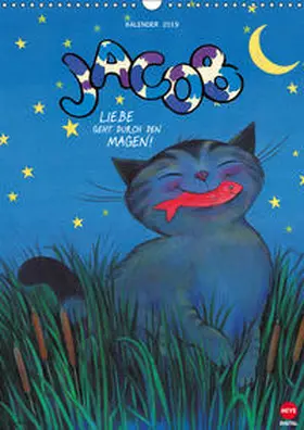 Hartmann |  Kater Jacob: Liebe geht durch den Magen (Wandkalender 2019 DIN A3 hoch) | Sonstiges |  Sack Fachmedien