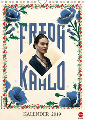Kahlo |  Frida Kahlo (Wandkalender 2019 DIN A4 hoch) | Sonstiges |  Sack Fachmedien