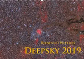 Wittich |  Deepsky 2019 (Wandkalender 2019 DIN A2 quer) | Sonstiges |  Sack Fachmedien