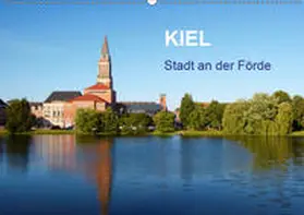 N |  Kiel - Stadt an der Förde (Wandkalender 2019 DIN A2 quer) | Sonstiges |  Sack Fachmedien