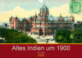 Siebert |  Altes Indien um 1900 (Wandkalender 2020 DIN A4 quer) | Sonstiges |  Sack Fachmedien