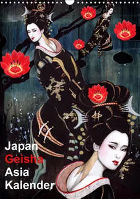 Horwath Burlesque Up Your Wall |  Geisha Asia Japan Pin-up Kalender (Wandkalender 2020 DIN A3 hoch) | Sonstiges |  Sack Fachmedien