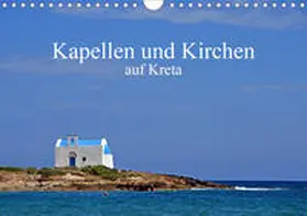 Sarnade |  Kapellen und Kirchen auf Kreta (Wandkalender 2020 DIN A4 quer) | Sonstiges |  Sack Fachmedien