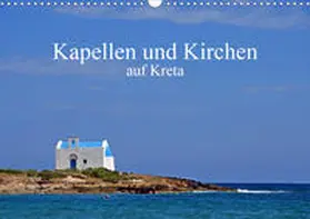 Sarnade | Kapellen und Kirchen auf Kreta (Wandkalender 2020 DIN A3 quer) | Sonstiges | 978-3-670-32801-8 | www.sack.de