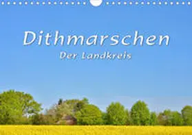Kulartz |  Dithmarschen - Der Landkreis (Wandkalender 2020 DIN A4 quer) | Sonstiges |  Sack Fachmedien