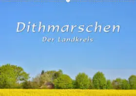 Kulartz |  Dithmarschen - Der Landkreis (Wandkalender 2020 DIN A2 quer) | Sonstiges |  Sack Fachmedien