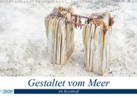 Boockhoff |  Gestaltet vom Meer (Wandkalender 2020 DIN A3 quer) | Sonstiges |  Sack Fachmedien